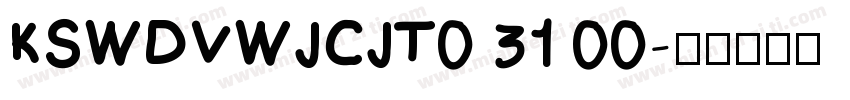 KSWDVWJCJT0 31 00字体转换